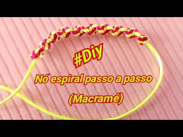 Nó Espiral (Macramé)#macrame #macrametutorial #macramecreation #macramebracelet #artesanato