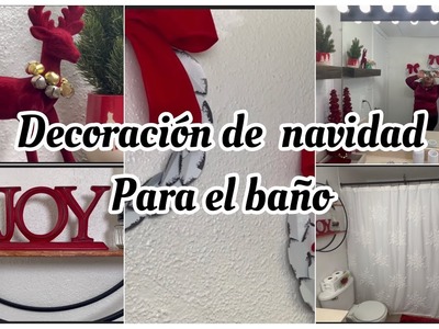 Ideas para decorar el baño en navidad