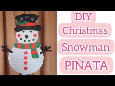 DIY CHRISTMAS SNOWMAN PIÑATA  | COMO HACER Navidad muñeco de nieve PIÑATA | HOW TO MAKE PIÑATAS
