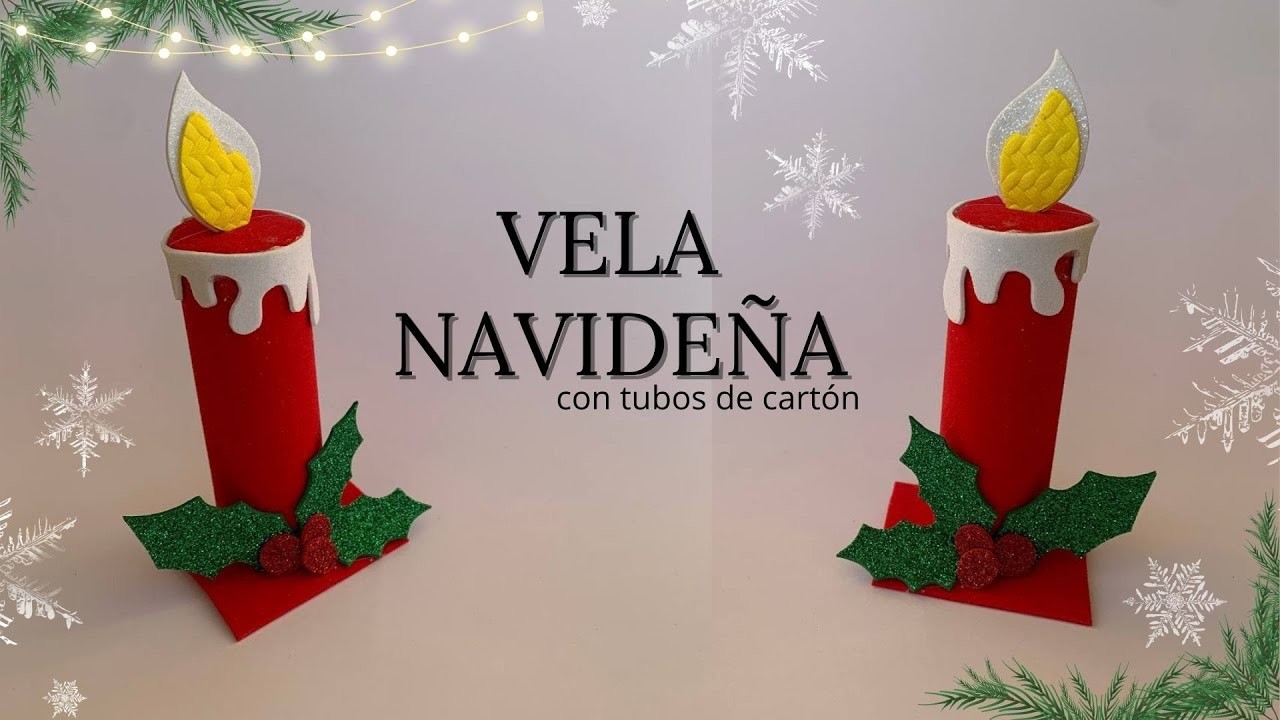 Manualidades para Navidad 2022 - Vela decorativa -  Tubos de Cartón
