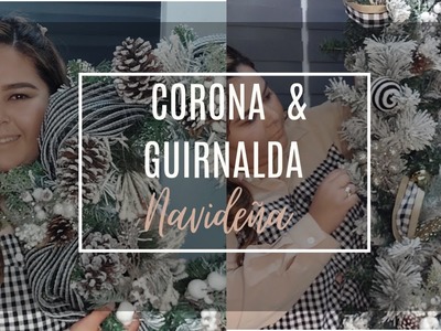 CORONA & GUIRNALDA NAVIDEÑA ✨​ |Tonos B.N & Champagne????|Bere Galván​