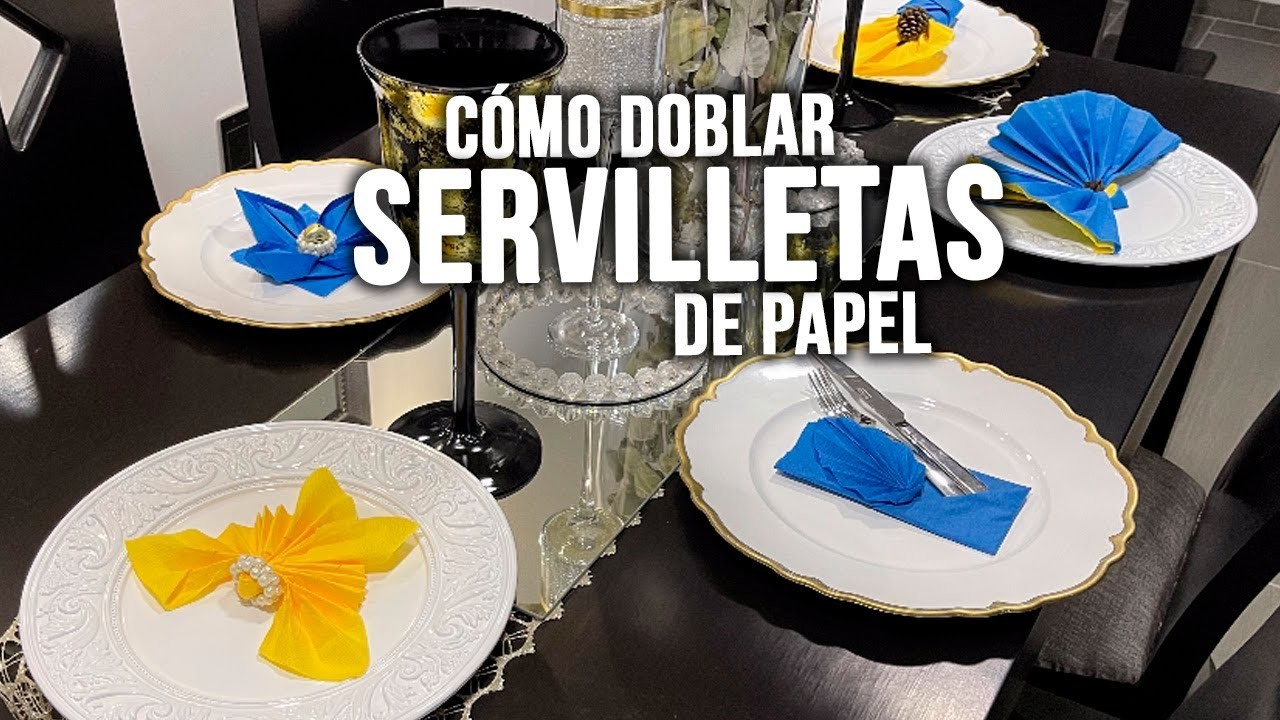 6 formas de doblar servilletas de papel para decorar tu comedor