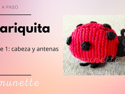 Amigurumi | Paso a paso: Mariquita. Ladybug ???? a crochet parte 1 | Amunette