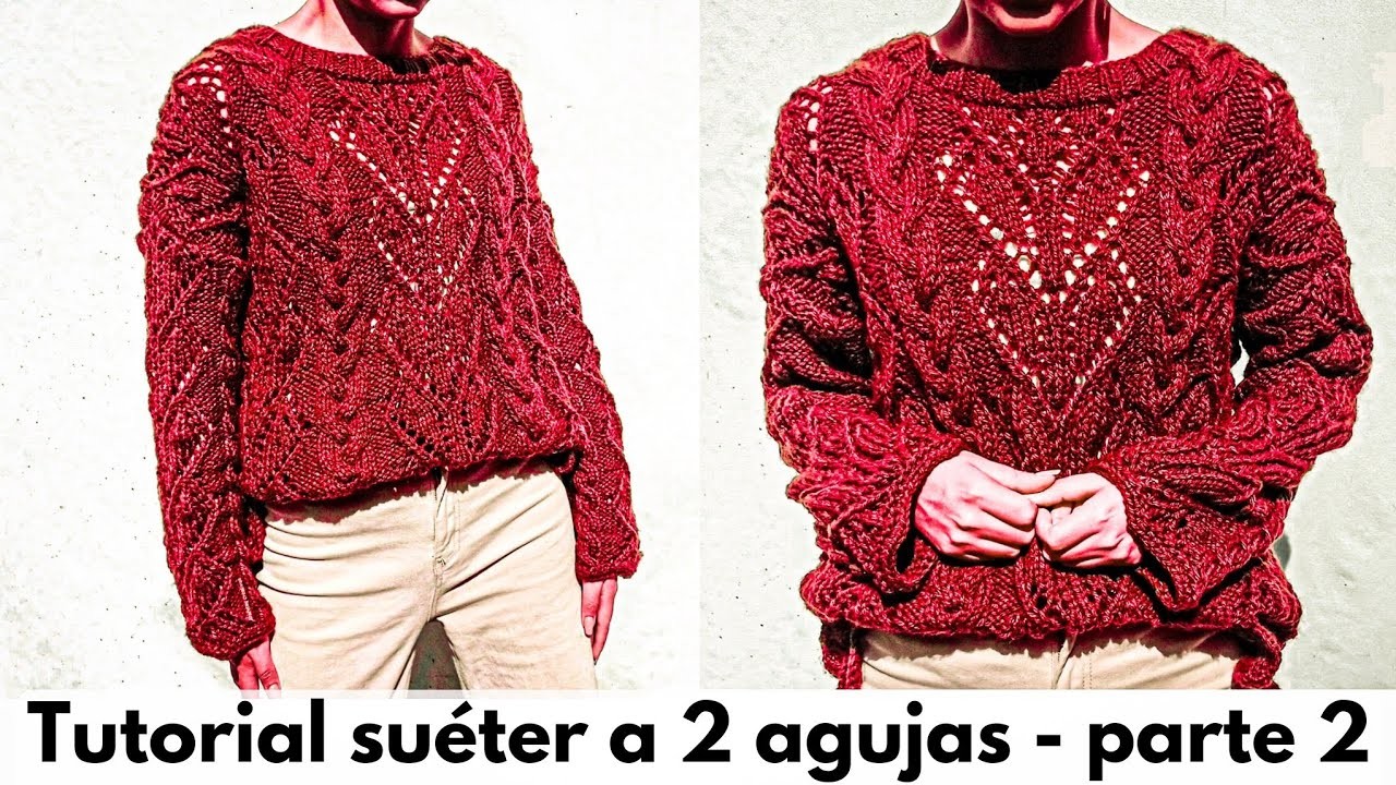 Cómo tejer un suéter o chompa a dos agujas con trenzas y corazón calado knit sweater