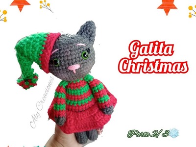 Gatita Christmas ❄️ Amigurumi a Crochet ???? Parte 2.3????????Aly Creaciones