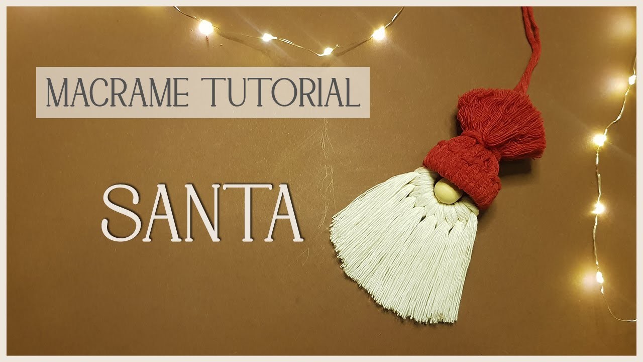 Tutorial  DIY Macrame Santa  * DIY adornos de navidad en macrame  (paso a paso) * Papa Noel * Gnome