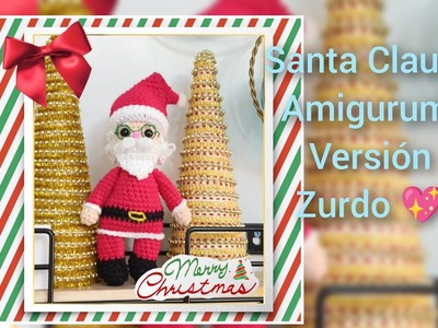 MINI SANTA CLAUSS. AMIGURUMI. PRIMERA PARTE.VERSIÓN (ZURDO)