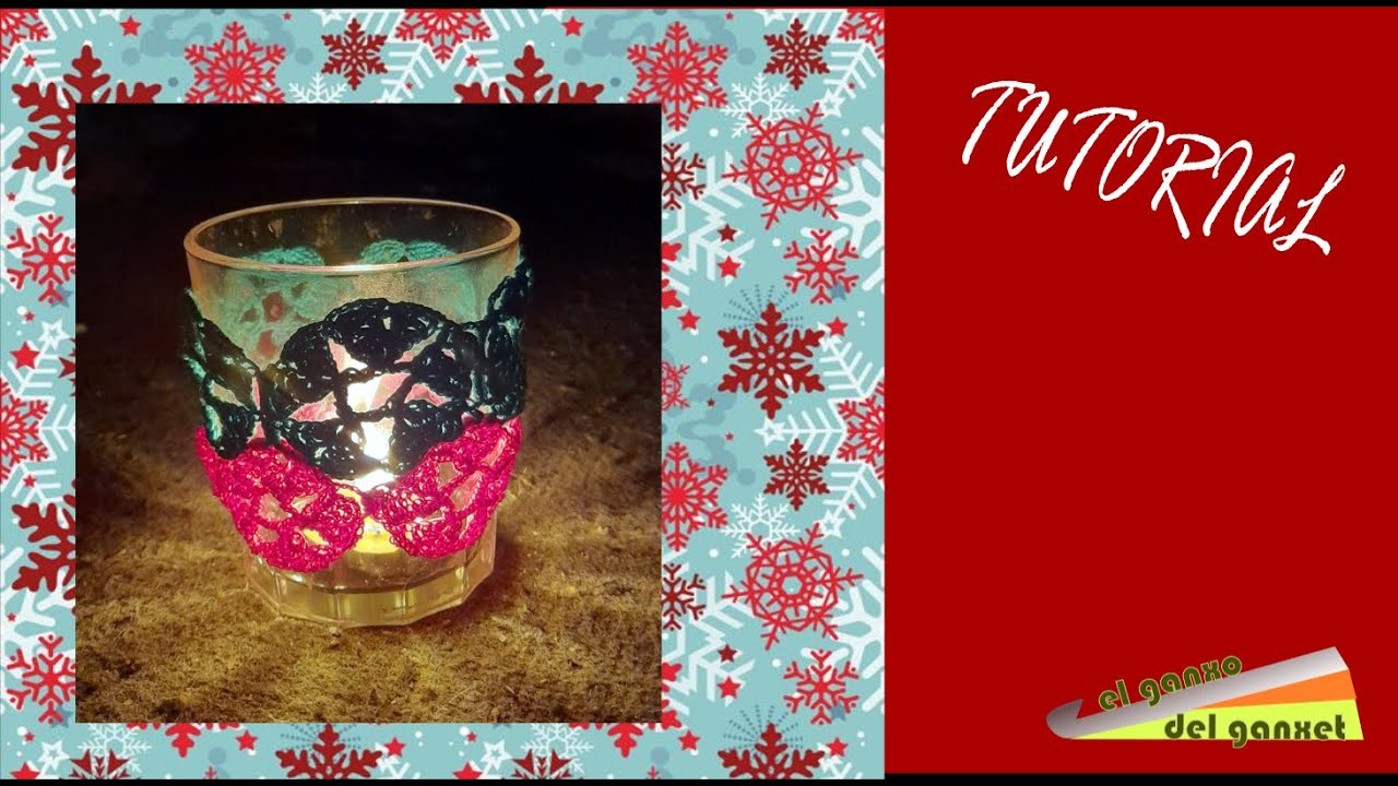 Tutorial adorno de navidad para vaso con vela.