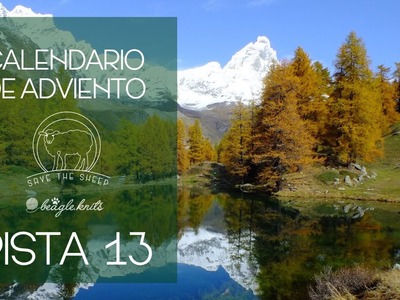 ☃️☃️☃️ CALENDARIO DE ADVIENTO 2022 | Pista 13