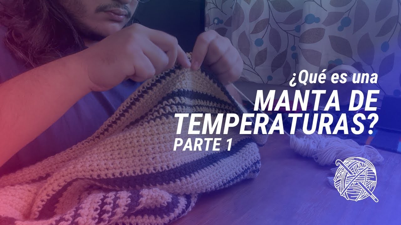 ¿Qué es una Manta de Temperaturas?