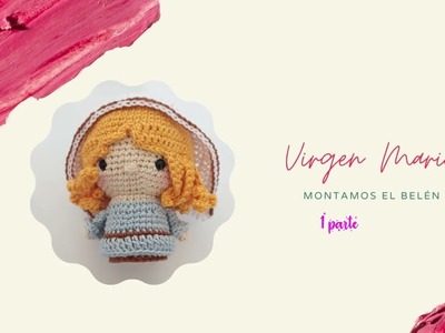 Virgen María en amigurumi.