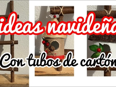 3 ideas navideñas con tubos de cartón