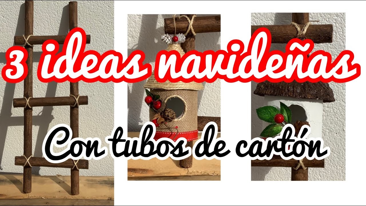 3 ideas navideñas con tubos de cartón