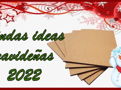 LINDAS IDEAS NAVIDEÑAS 2022. Manualidades navideñas con cartón. adornos navideños con reciclaje