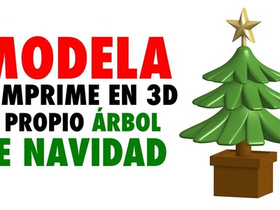 ADORNOS NAVIDEÑOS - Modela en 3D tu propio árbol de navidad con impresión 3D y Onshape