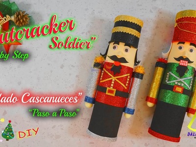 DIY Nutcracker Soldier. Christmas Decoration. #nutcracker #cascanueces  #daliacreativa #diycrafts