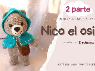 Osito amigurumi Nico, parte 2: unión de partes, ropa y mochila. How to crochet amigurumi bear outfit