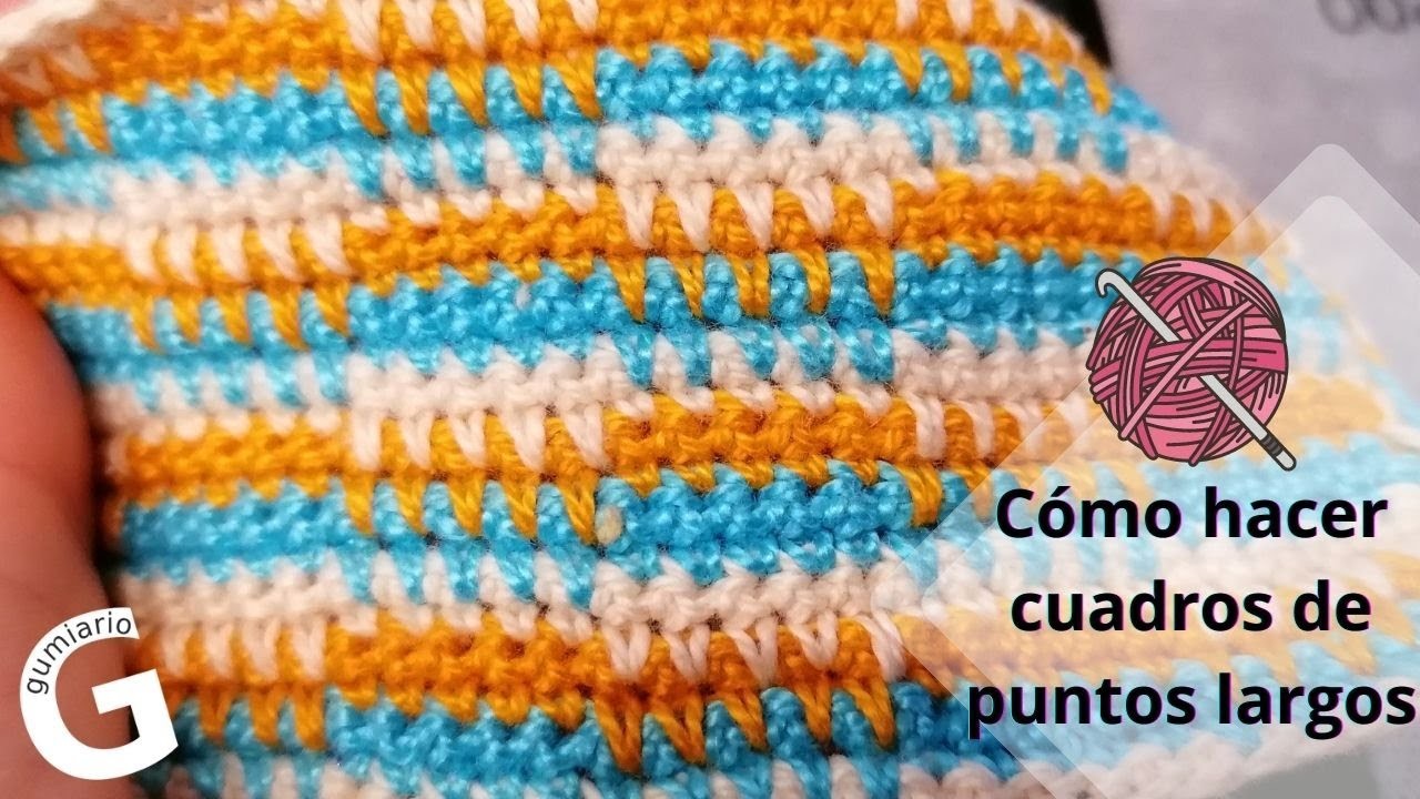 Tutorial para tejido de cuadros con puntos largos a crochet