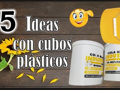 5 IDEAS PARA EL HOGAR CON CUBOS PLÁSTICOS. Manualidades reciclando baldes de plástico