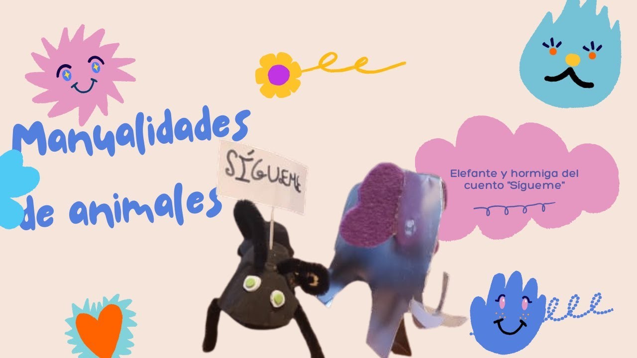 Haciendo manualidades. Hormiga y elefante de la historia de amor del cuento "Sígueme"