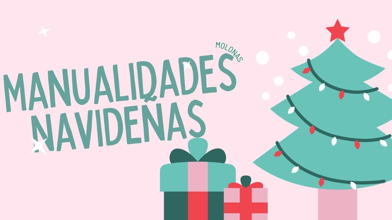 ¡Manualidades navideñas con las molonas!