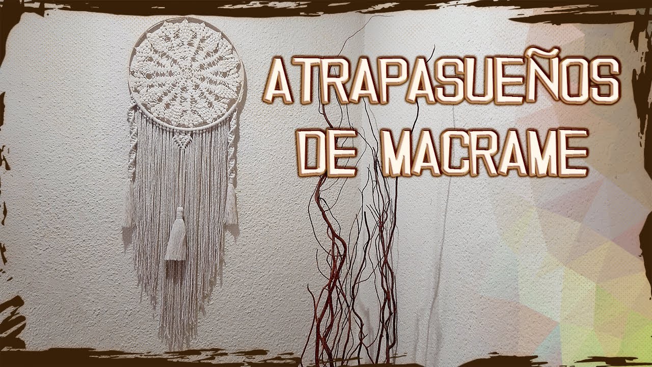 Atrapasueños de Macramé y crochet