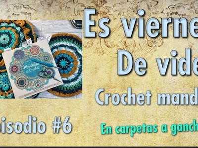 Crochet mandala &  carpetas episodio #6 #crochet #ganchillo