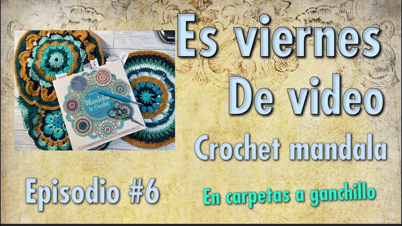 Crochet mandala &  carpetas episodio #6 #crochet #ganchillo