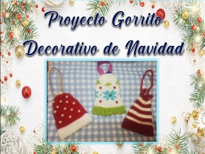 Proyecto Gorrito Decorativo de Navidad