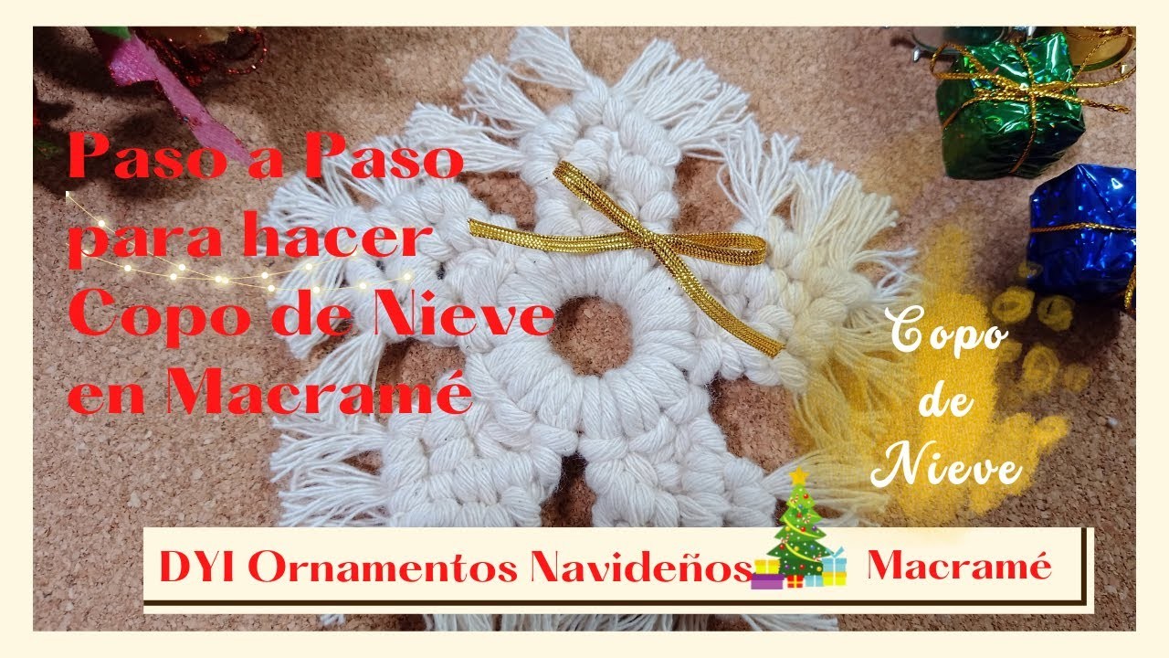 Tutorial Paso a paso para hacer Copo de Nieve en Macramé. DYI Adornos Navideños.