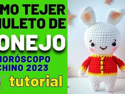 CONEJO AMIGURUMI a crochet AMULETO horóscopo Chino 2023 | parte 1 | tutorial
