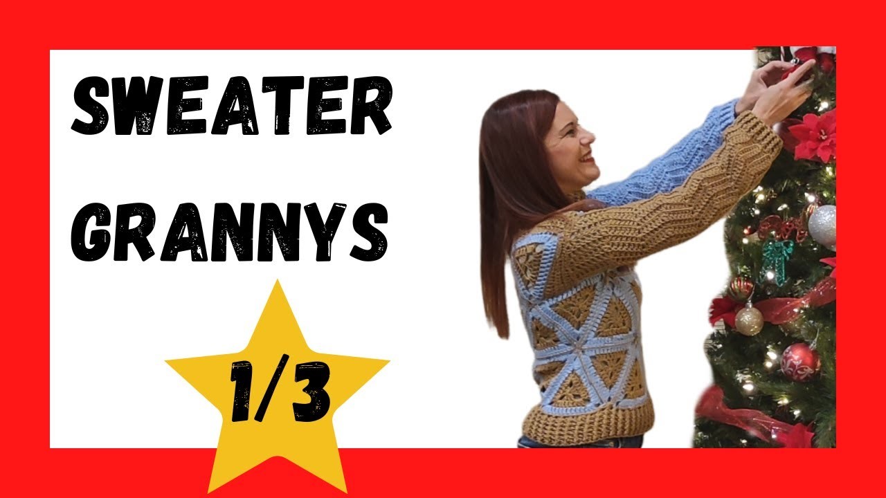 ???? Cómo hacer un sueter a crochet ???? Sueter a crochet para mujer paso a paso ???? Sweater de grannys 1.3