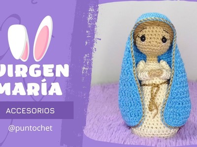 VIRGEN MARIA PEDEBRE amigurumi tejido a crochet (accesorios)