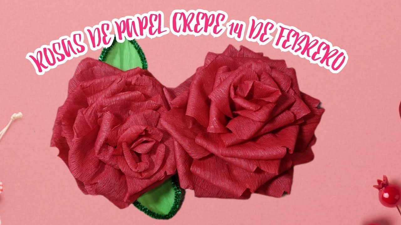 ????COMO HACER ROSAS DE PAPEL CREPE PARA ESTE 14 DE FEBRERO????Dia del Amor y la Amistad????