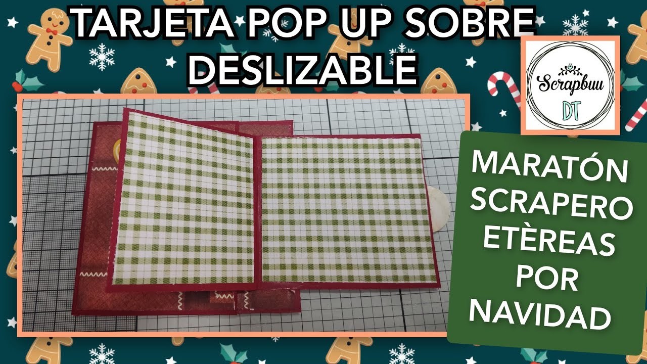 TARJETA POP UP SOBRE DESLIZANTE ,MARATON SCRAPERO ETÉREAS POR NAVIDAD