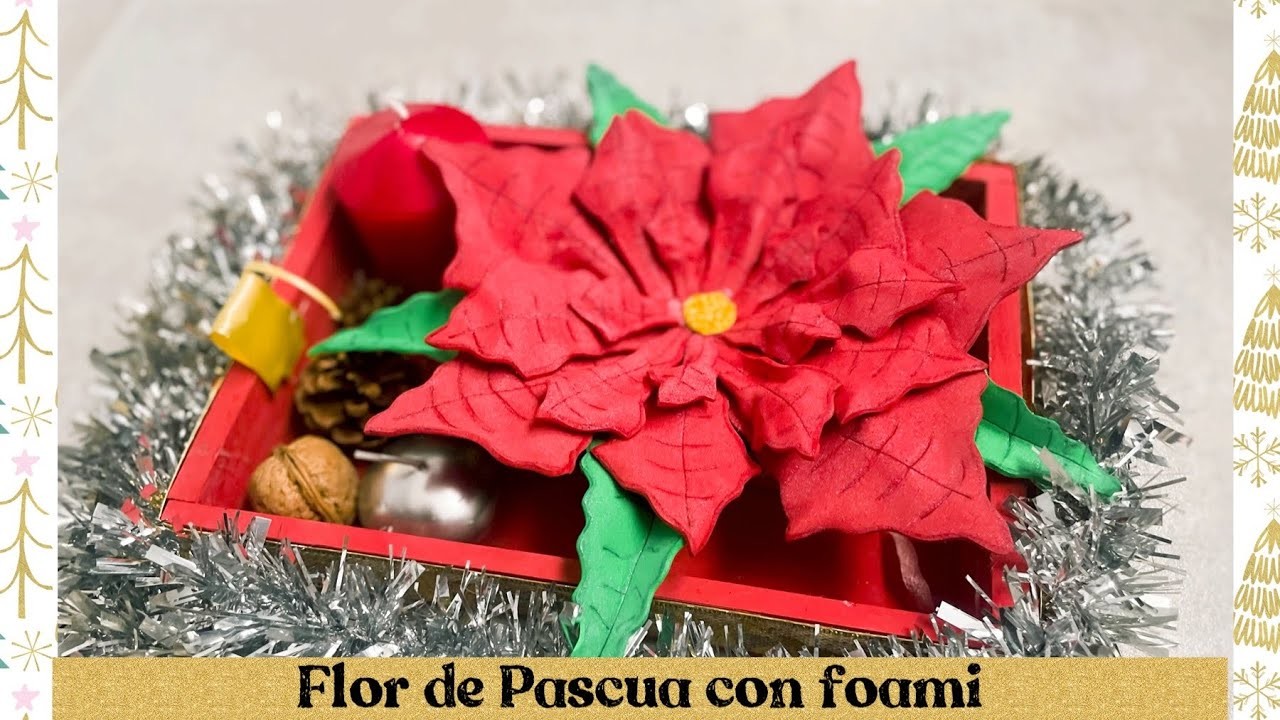 Cómo hacer una flor de pascua con Foami o goma eva. Manualidades navideñas. Arterapia manualidades