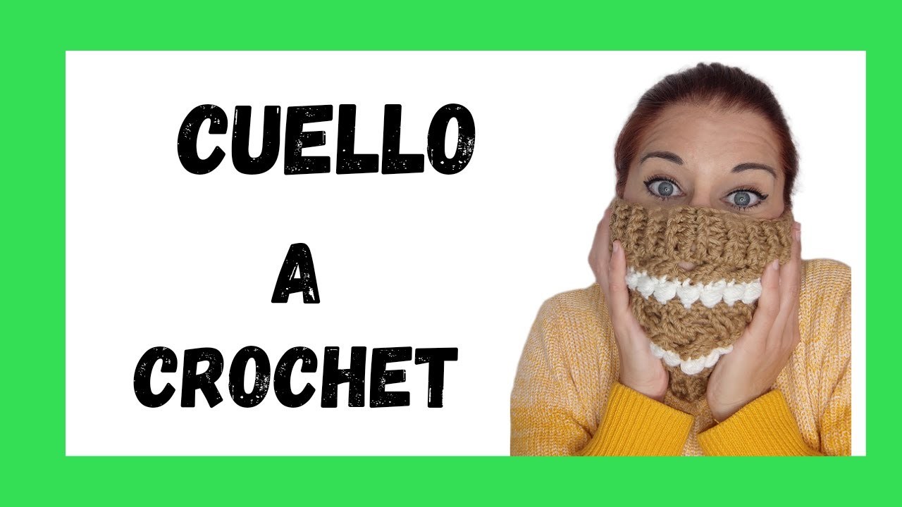 ❤  Cómo se hace un CUELLO a crochet ❤ Complementos de INVIERNO a crochet ❤ Tutorial PASO A PASO
