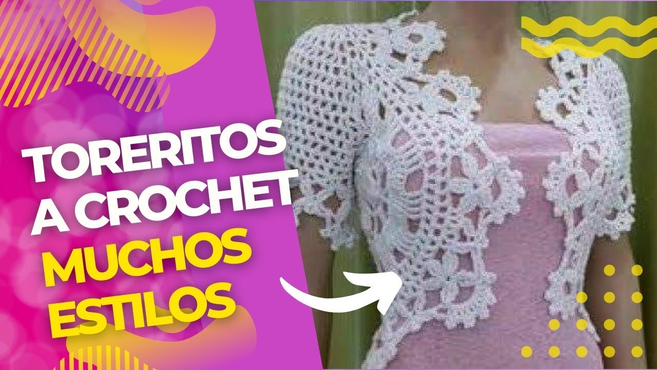 Toreritos o boleros tejidos en crochet moda 2022 ❤️