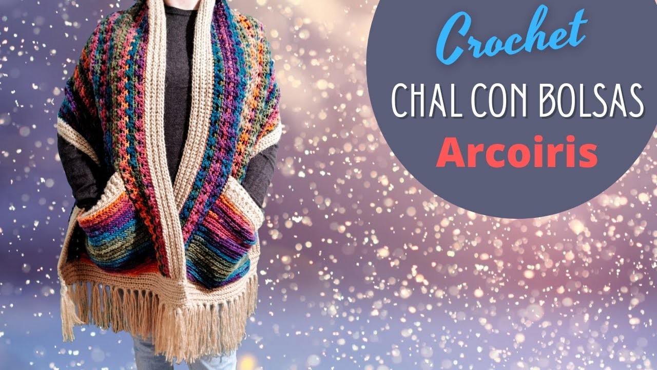 Chal con Bolsas a CROCHET | Arcoiris