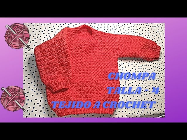 Chompa tejida a crochet - TALLA 4