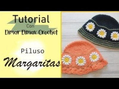 [paso a paso] PILUSO GRANNY FLOR MARGARITA. Dos diseños diferentes. Crochet Fácil y Sencillo