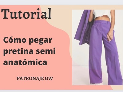 Cómo pegar pretina semi anatómica en pantalón de dama costura fácil con Jorge Ayala by Patronaje GW
