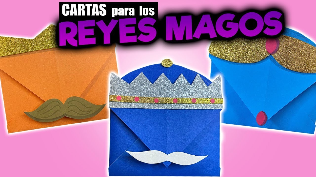 Los SOBRES PARA LOS REYES MAGOS mas bonitos del mundo!