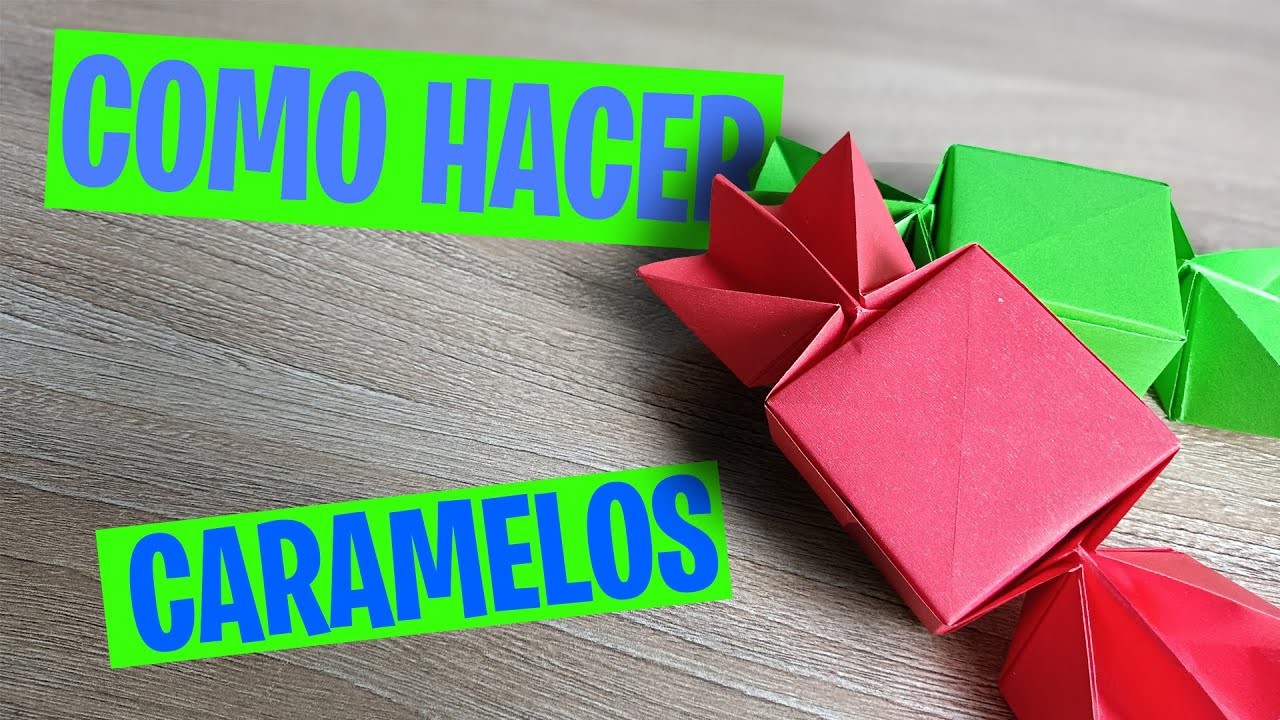 COMO HACER CARAMELOS DE PAPEL - Origami - DIY - Manualidades con Quiire