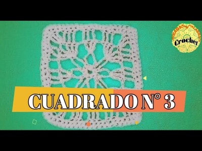 Bonito CUADRADO O GRANNY  N° 3 AL CROCHET. Paso a paso.