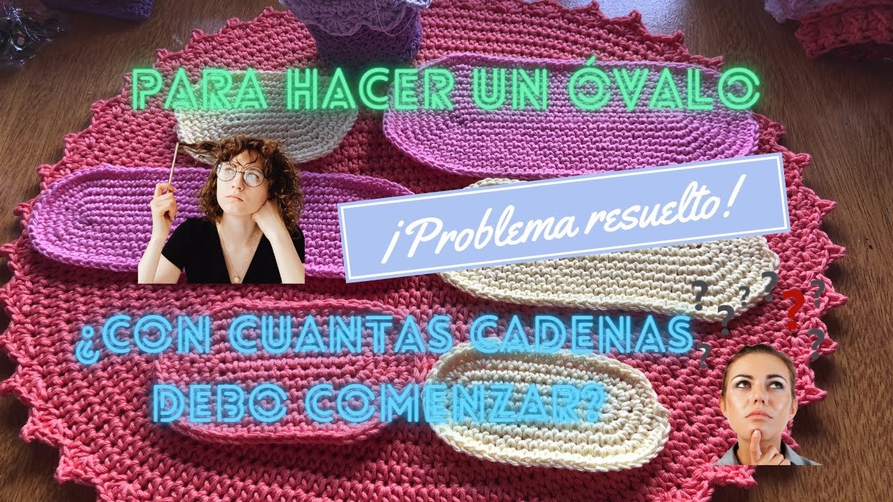 CROCHET PARA PRINCIPIANTES. Descubre cómo hacer un óvalo A MEDIDA