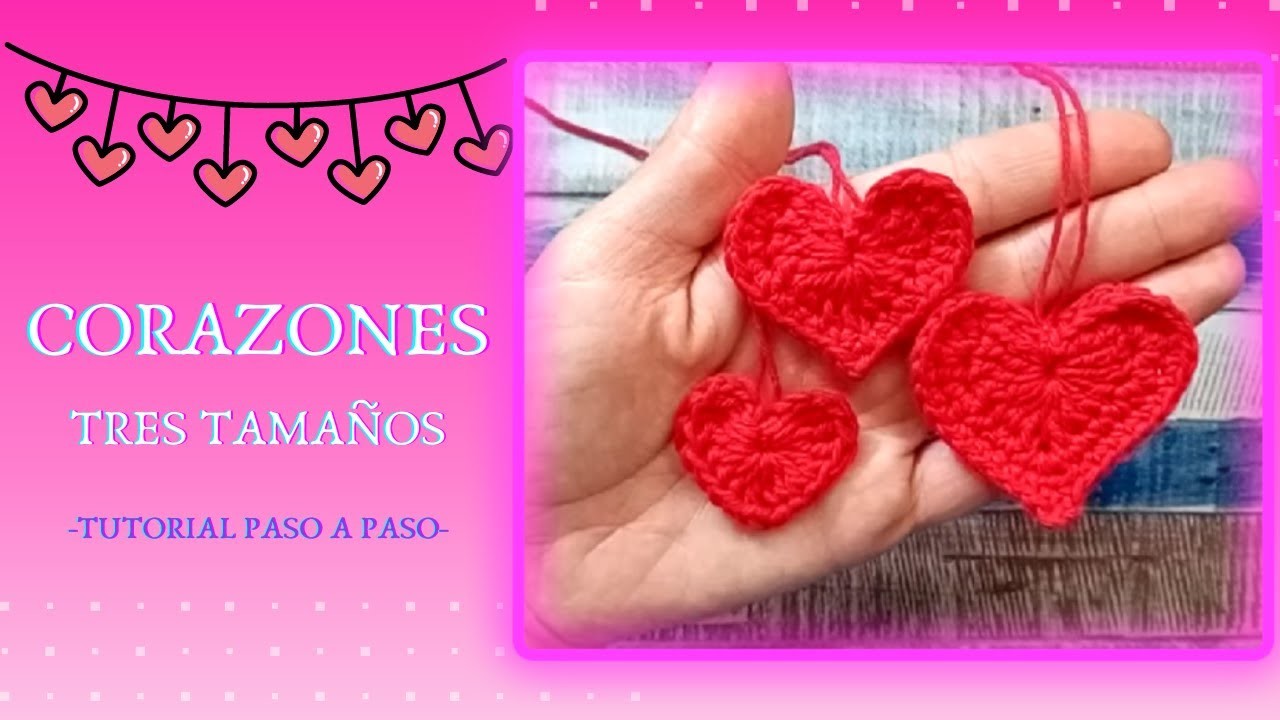 Tutorial: Cómo hacer corazones a crochet paso a paso