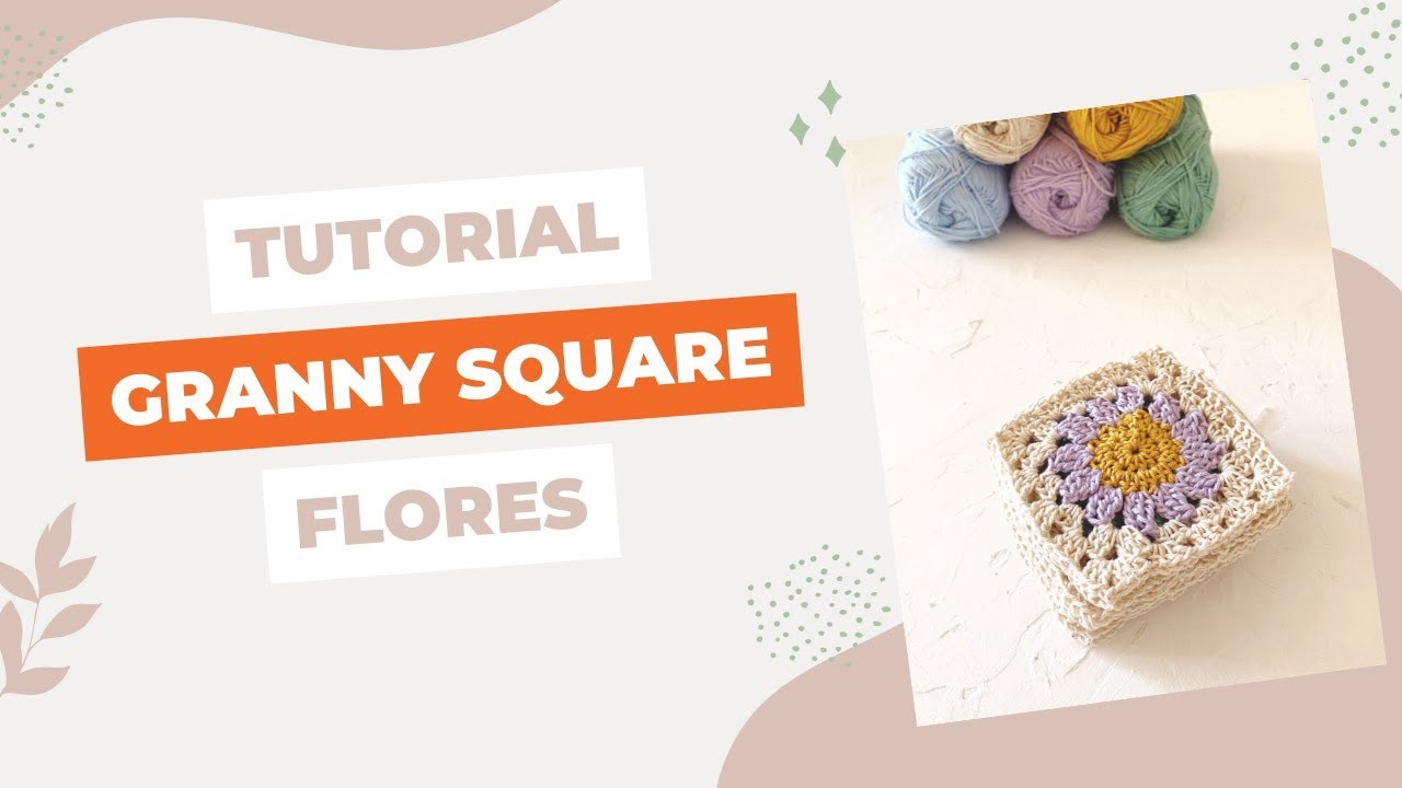 Tutorial Crochet: Granny Square de Flor (fácil y rápido ❤️)