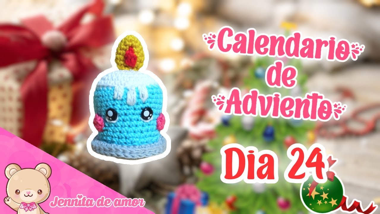 CALENDARIO de ADVIENTO "DIA 24"- Tutorial Navidad