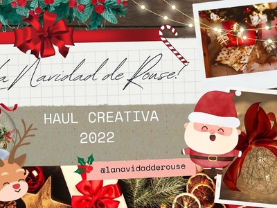 HAUL CREATIVA 2022-La Navidad de Rouse
